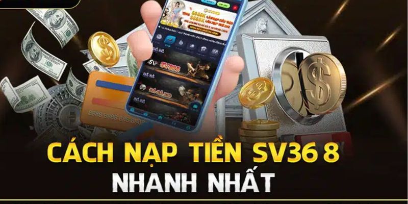 Tổng hợp phương thức nạp tiền tại SV368